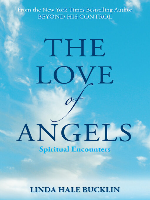 Title details for The Love of Angels by Linda Hale Bucklin - Available